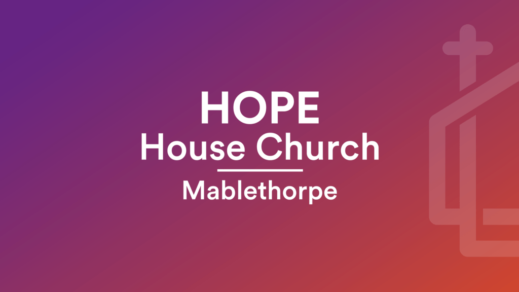 Hope House Church Mablethorpe, Lincolnshire